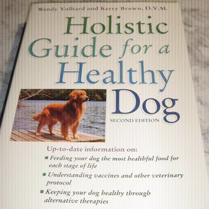 Holistic Guide for a Healthy Dog Paperback –$5.00 AS AN ADD ON ITEM